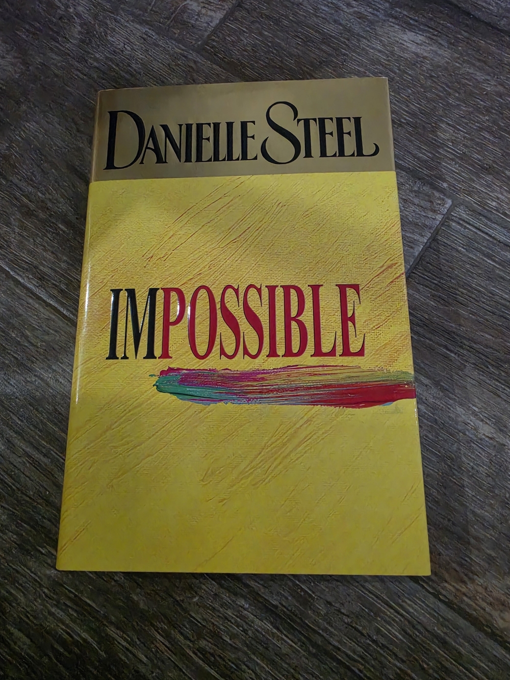 Danielle Steel Impossible Hardback Novel Like New